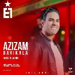 دانلود آهنگ جدید عزیزم باریکلا از ایوان بند