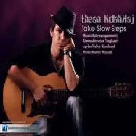 دانلود اهنگ احسان کلاه کج قدماتو آهسته تر بردار