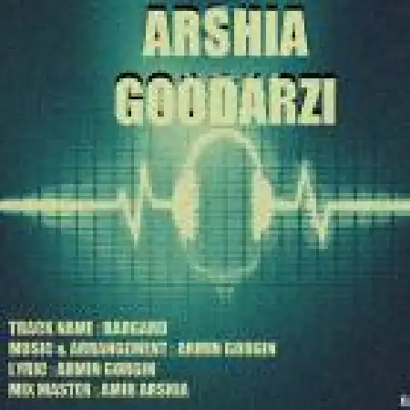 دانلود اهنگ ارشیا گودرزی برگرد