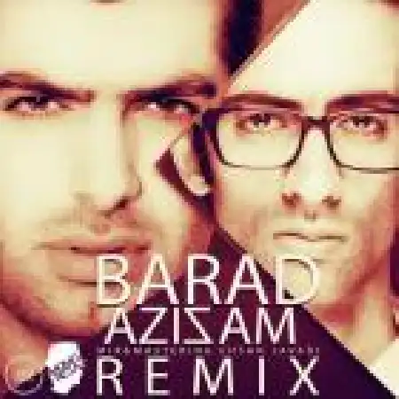 دانلود اهنگ باراد عزیزم (ریمیکس موموریزا)