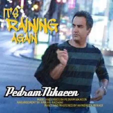 دانلود اهنگ پدرام نیک آئین باز داره بارون میباره