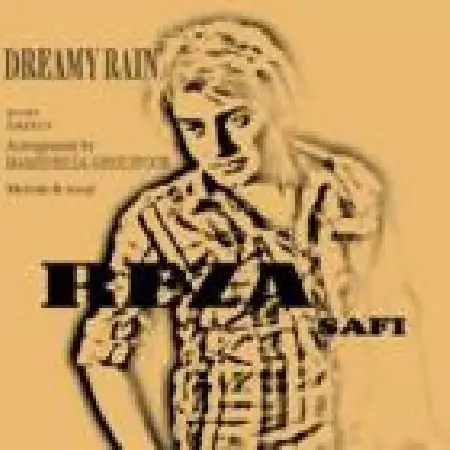 دانلود اهنگ رضا صفی Dreamy Rain