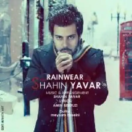 دانلود اهنگ شاهین یاور لباس بارانی