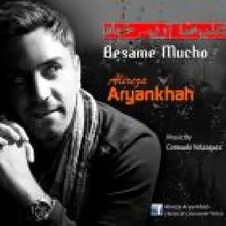 دانلود اهنگ علیرضا آریان خواه Besame Mucho
