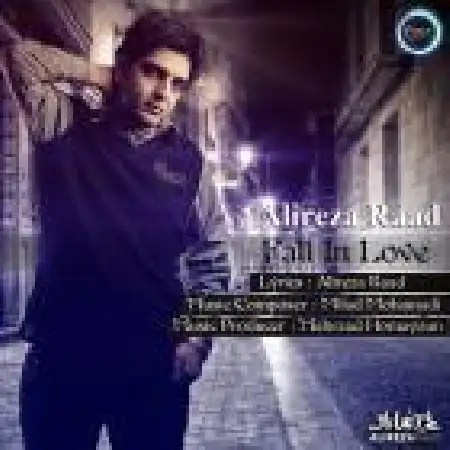 دانلود اهنگ علیرضا راد Fall In Love