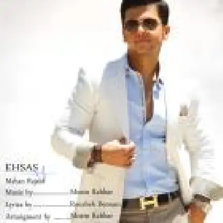دانلود اهنگ ماهان رجبی احساس
