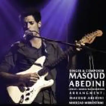 دانلود آلبوم تک اهنگ ها از مسعود عابدینی