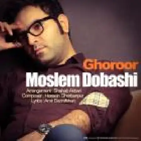 دانلود اهنگ مسلم دوباشی غرور