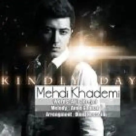 دانلود اهنگ مهدی خادمی روزای مهربونی