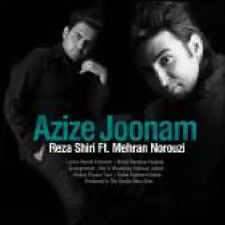دانلود اهنگ مهران نوروزی عزیز جونم با حضور رضا شیری