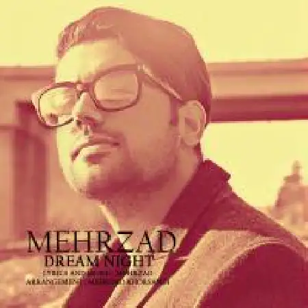 دانلود اهنگ مهرزاد حیدری شب رویایی