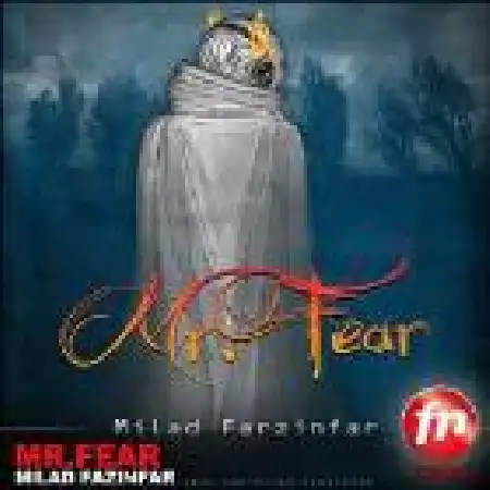 دانلود اهنگ میلاد فرزین فر Mr.Fear