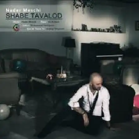 دانلود اهنگ نادر مسچی شب تولد