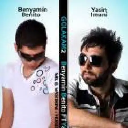 دانلود اهنگ یاسین ایمانی گلکم با حضور بنیتو