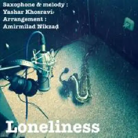 دانلود اهنگ یاشار خسروی Loneliness