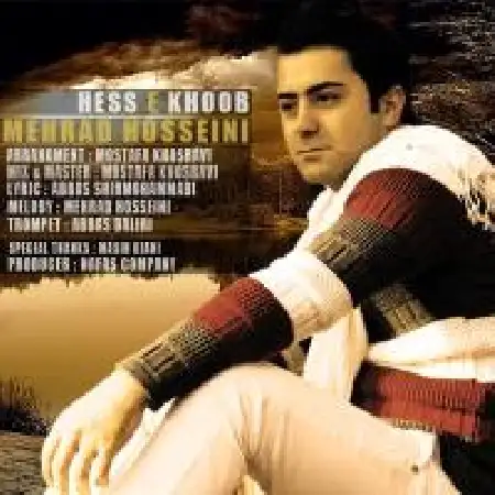 دانلود اهنگ مهراد حسینی حس خوب