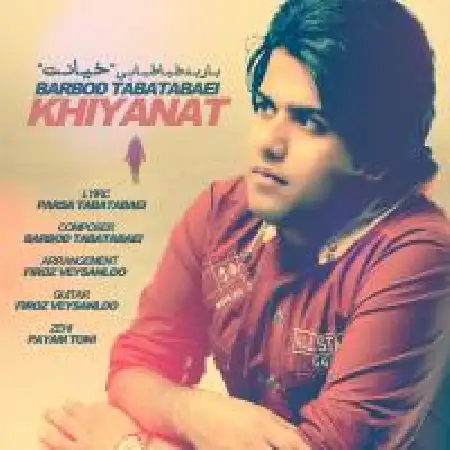 دانلود اهنگ باربد طباطبایی خیانت