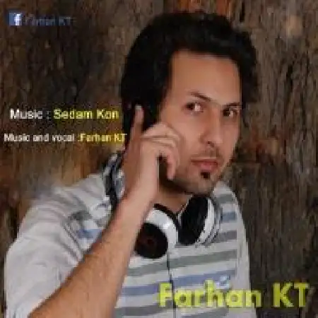 دانلود اهنگ فرهان کی تی صدام کن
