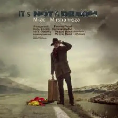 دانلود اهنگ میلاد میرشاه رضا این رویا نیست