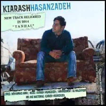 دانلود اهنگ کیارش حسن زاده تنهایی