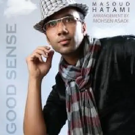 دانلود اهنگ مسعود حاتمی حس خوب