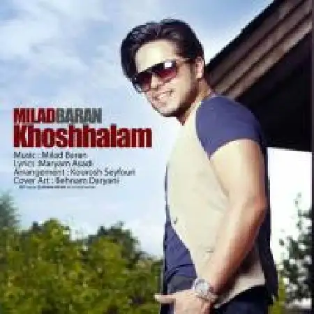 دانلود اهنگ میلاد باران خوشحالم
