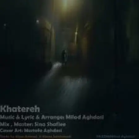 دانلود آلبوم تک اهنگ ها از میلاد اقدسی