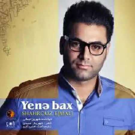 دانلود اهنگ شهروز اجمالی Yena Bax