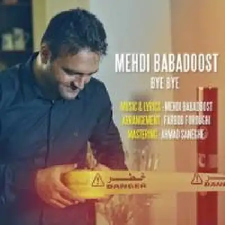 دانلود اهنگ مهدی بابادوست بای بای