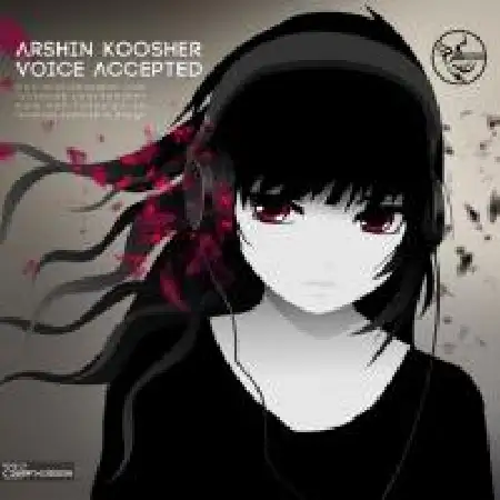دانلود اهنگ آرشین کوشر Voice Accepted