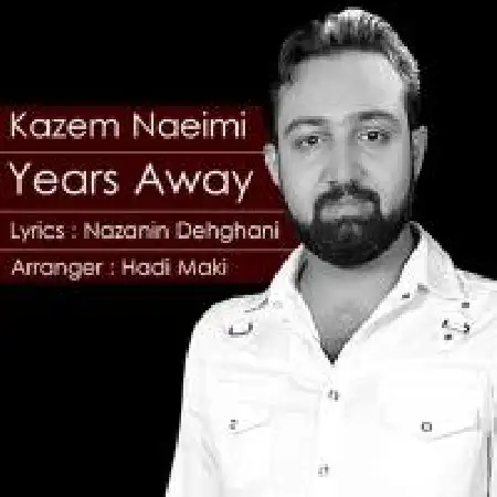 دانلود اهنگ کاظم نعیمی سالهای دوری
