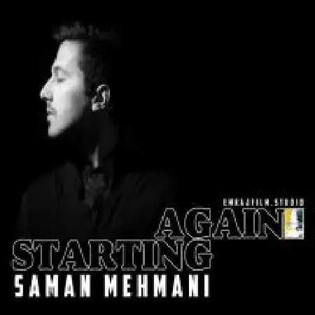 دانلود اهنگ سامان مهمانی Starting Again