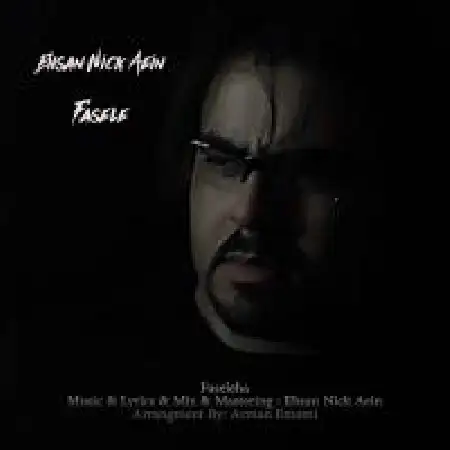 دانلود اهنگ احسان نیک آئین فاصله