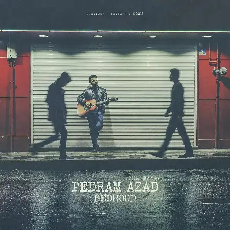 دانلود اهنگ پدرام آزاد بدرود