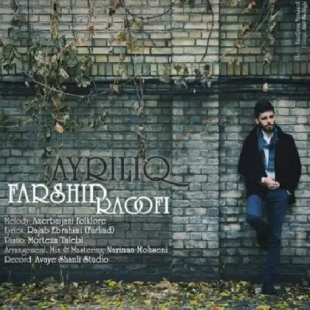 دانلود اهنگ فرشید رئوفی آیریلیق