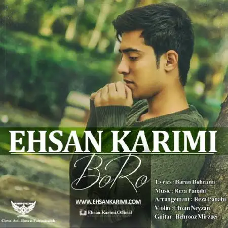 دانلود اهنگ احسان کریمی برو
