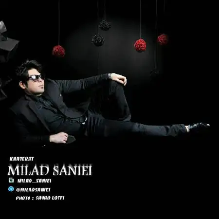 دانلود اهنگ میلاد صنیعی خاطرات