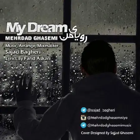 دانلود اهنگ مهرداد قاسمی رویای من