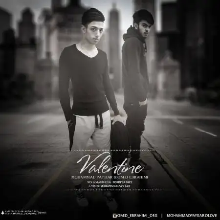دانلود اهنگ محمد پایدار و امید ابراهیمی ولنتاین