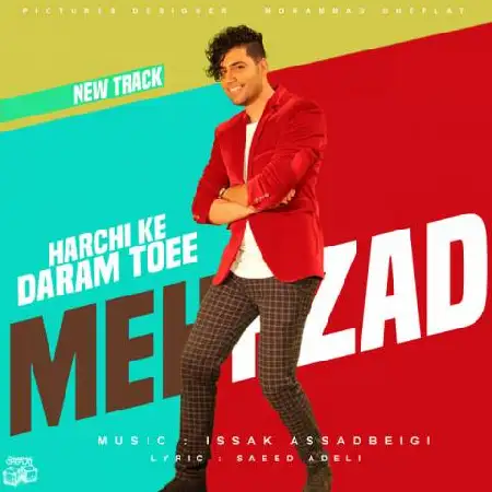 دانلود اهنگ مهرزاد حیدری هر چی که دارم تویی