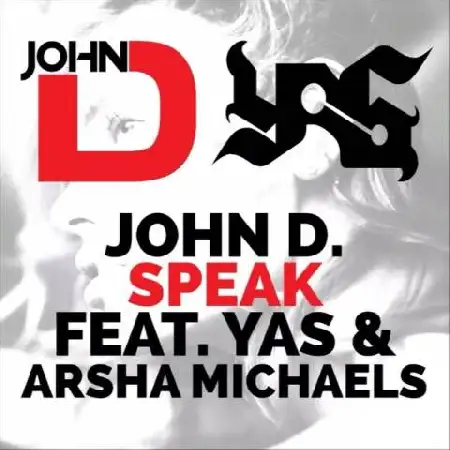 دانلود اهنگ یاس و John D. و Arsha Michaels Speak