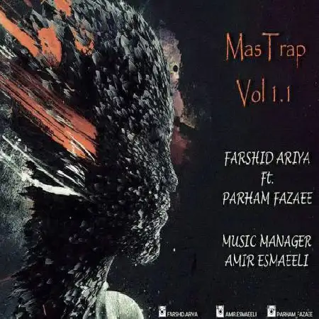 دانلود اهنگ فرشید آریا و پرهام فضایی MasTrap