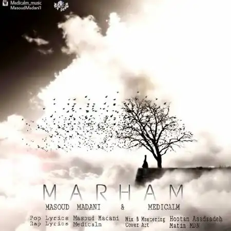 دانلود اهنگ مسعود مدنی و مدیکالم مرهم