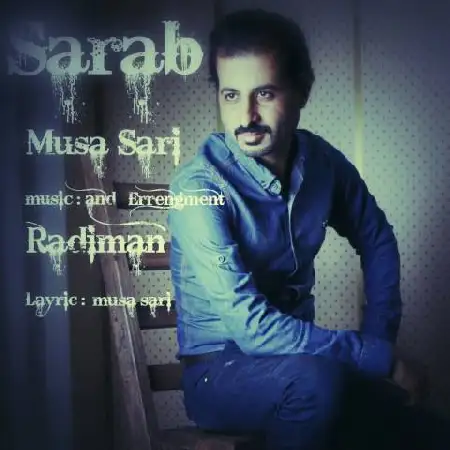 دانلود اهنگ موسی ساری سراب