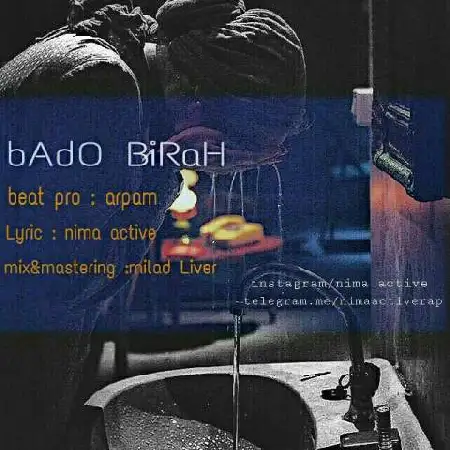 دانلود اهنگ نیما اکتیو بد و بیراه