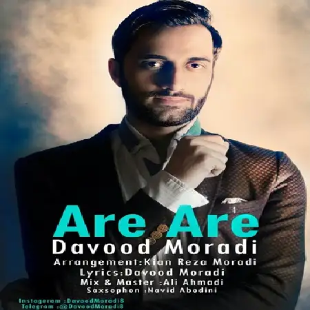 دانلود اهنگ داود مرادی آره آره