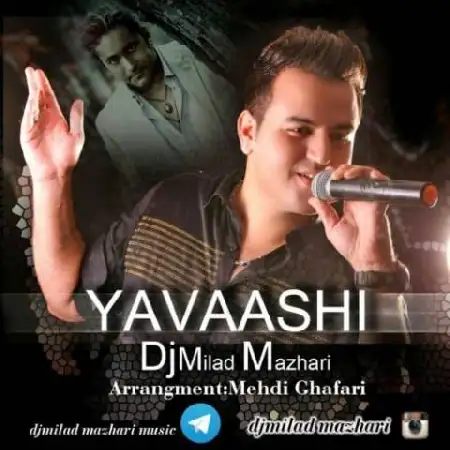 دانلود اهنگ دی جی میلاد مظهری یواشی
