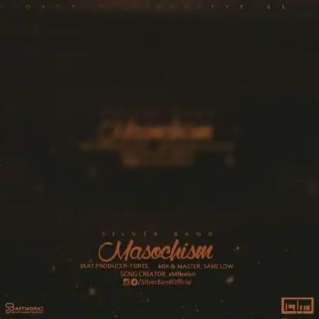 دانلود اهنگ سیلور بند Masochism