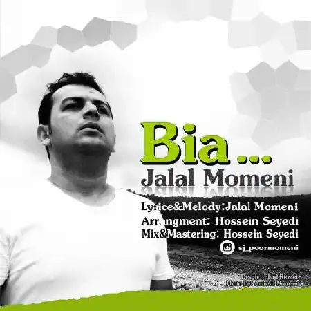 دانلود اهنگ جلال مومنی بیا