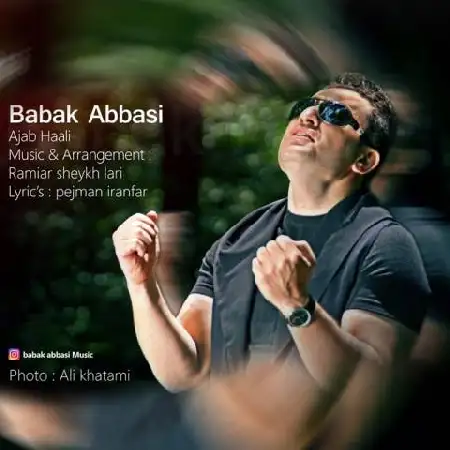 دانلود اهنگ بابک عباسی عجب حالی
